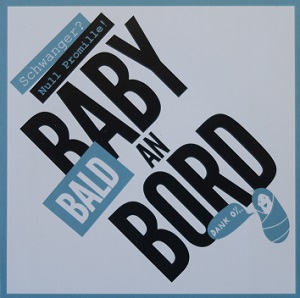 Aufkleber mit Schriftzug "Schwanger? Null Promille! Baby bald an Bord"